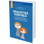 Okulistyka dziecięca – kompendium dla lekarzy