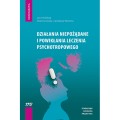 dzialania-niepozadane-i-powiklania-leczenia-psychotropowego-marcin-siwek-jaroslaw-woron..jpg